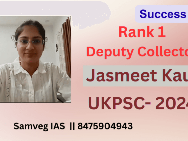 Jasmeet Kaur Rank 1 Deputy Collector UKPSC 2024 Topper