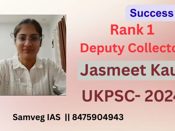 Jasmeet Kaur Rank 1 Deputy Collector UKPSC 2024 Topper