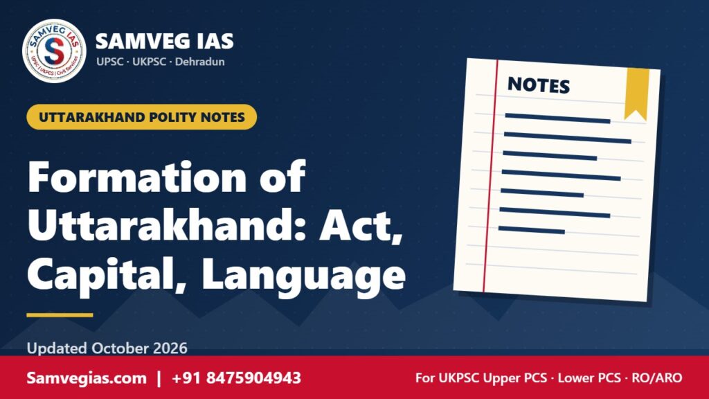 Formation of Uttarakhand: Act, Capital and Official Languages