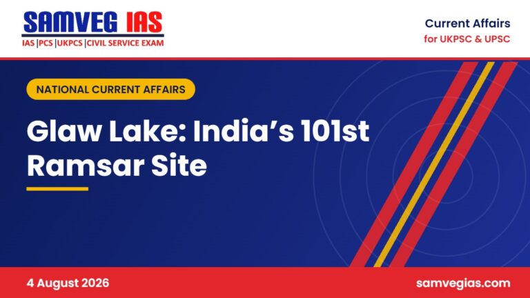 Glaw Lake in Kamlang Tiger Reserve becomes India’s 101st Ramsar Site