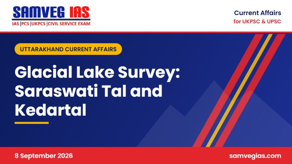 Glacial Lake Survey: Expert Team Sets Out for Saraswati Tal and Kedartal