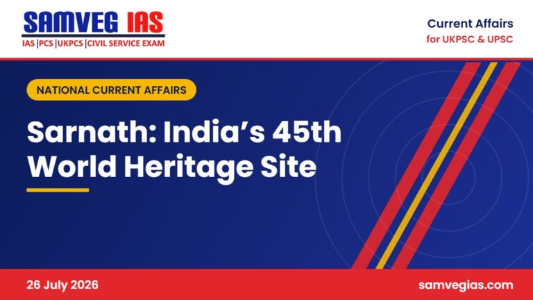 Sarnath inscribed as India’s 45th UNESCO World Heritage Site