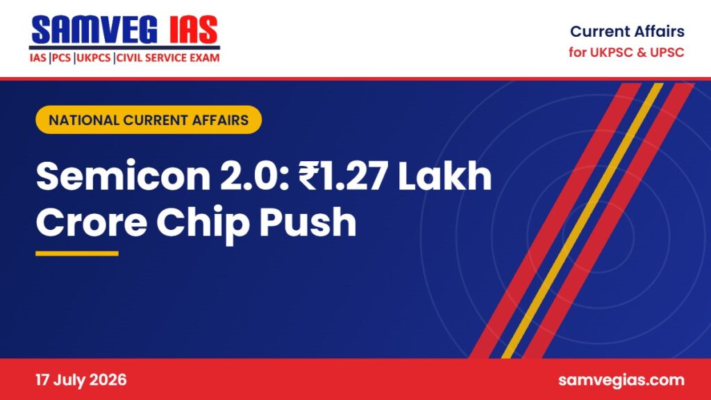 Semicon 2.0: Cabinet Approves ₹1.27 Lakh Crore for India’s Chip Mission
