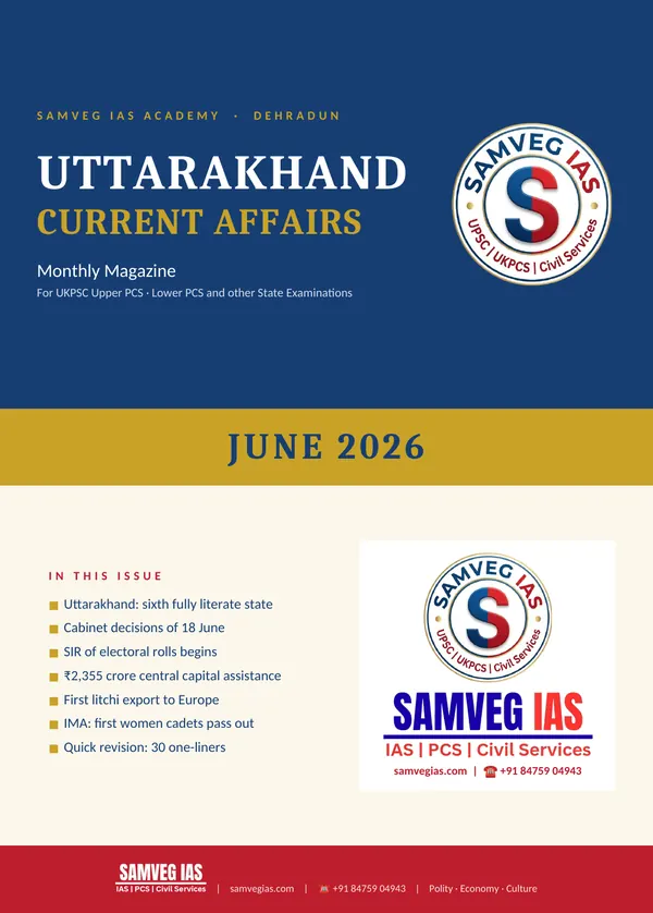 Uttarakhand Current Affairs June 2026 monthly magazine cover by SAMVEG IAS