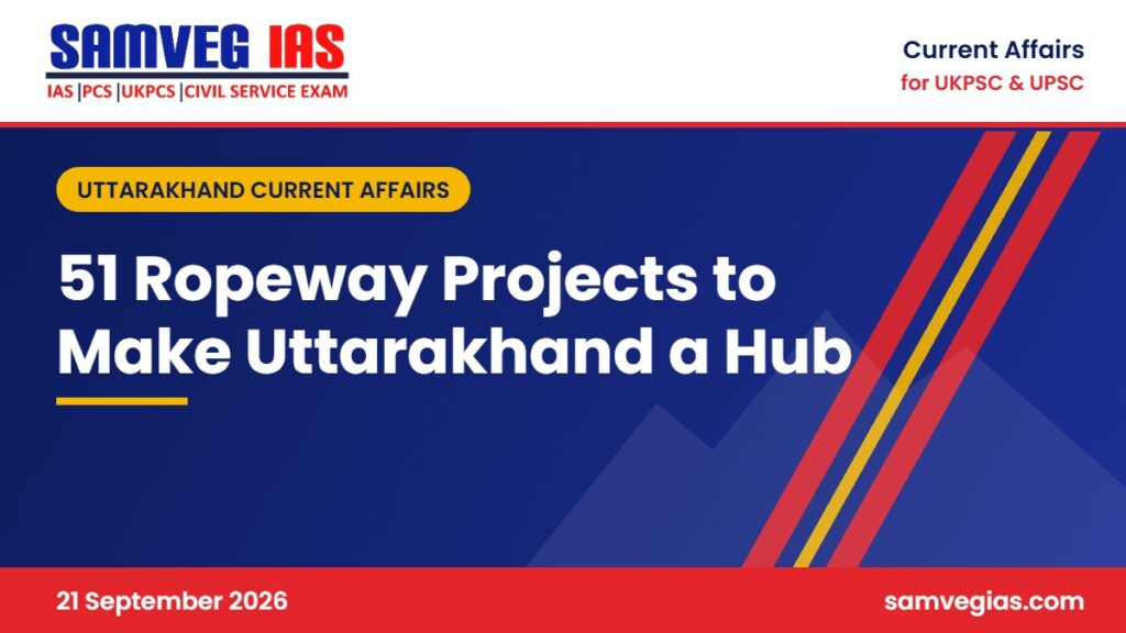 Uttarakhand Ropeway Projects: 51 Ropeways of 160 km to Make the State a Ropeway Hub